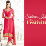 Salwar Kameez – Perfect Pick For Every Festivity