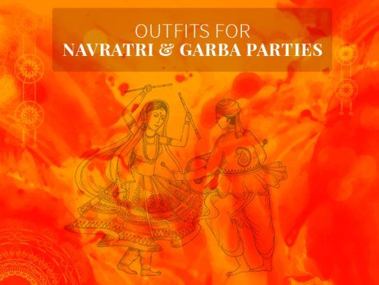 Outfit Inspiration for Navratri & Garba Parties