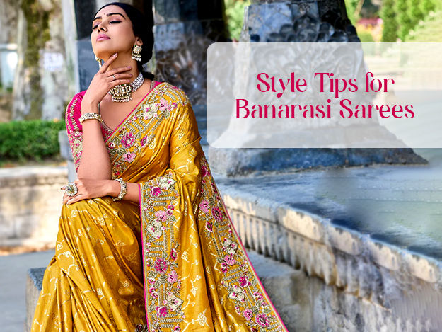 5 Ways to Elevate Your Banarasi Silk Saree Style