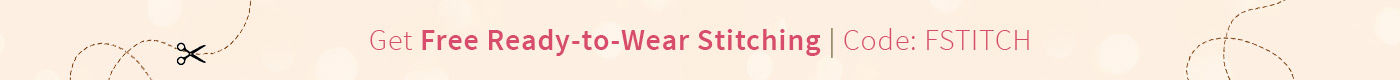Get Free Ready-to-Wear Stitching | Code: FSTITCH. Shop!