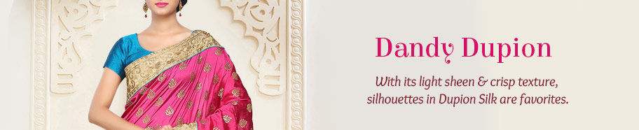 Dupion Silk favorites in your closet. Buy!