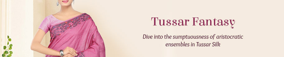 Get a wonderful range of Tussar Silk. Shop! 