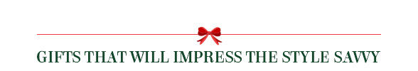 Gift Guide: Choose from plethora of types, fabrics, price points and detailing. Shop! Gift Guide: Choose from plethora of types, fabrics, price points and detailing. Shop!