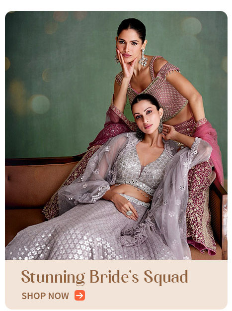 Bridesmaid collection full of Silk Sarees, Pakistani Suits and More. Shop!