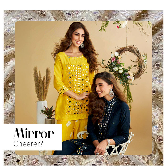 Enchanting collection of Mirror Work Sarees, Salwar Suits & more. Shop!