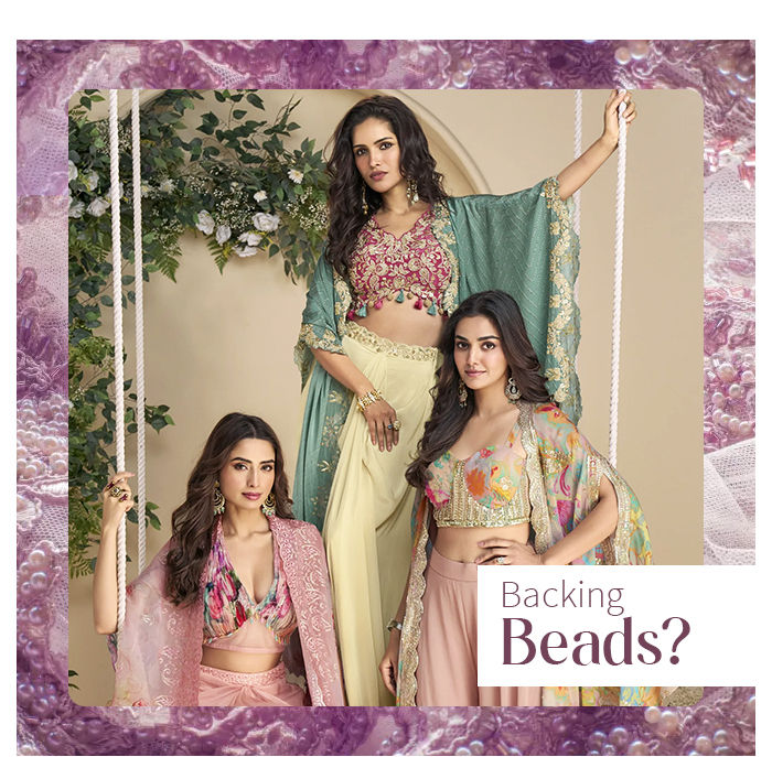 Check out a spectacular collection of bead work ethnic & fusion styles. Shop!