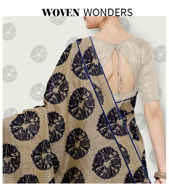 Woven Sarees: Chanderi, Jamdani, Bhagalpuri, Banarasi, Mangalgiri, Ikat and more. Shop! Woven Sarees: Chanderi, Jamdani, Bhagalpuri, Banarasi, Mangalgiri, Ikat and more. Shop!