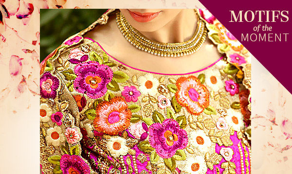 Prettiest range of Sarees, Salwar Suits, Lehengas and Indo westerns with floral motifs. Bloom!